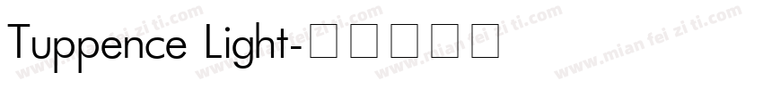 Tuppence Light字体转换